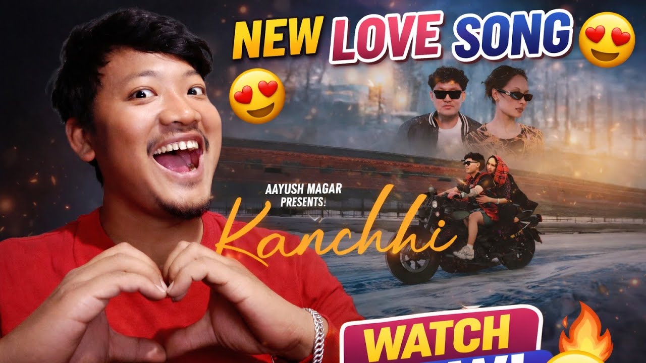 Kanchhi – Ayush Magar | Full Love Vibe Reaction ❤️🔥
