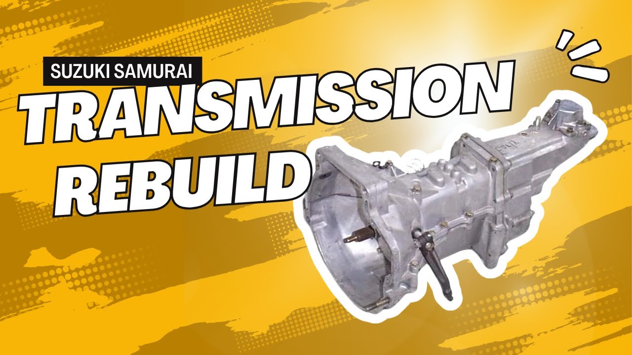 Suzuki Samurai Transmission Rebuild