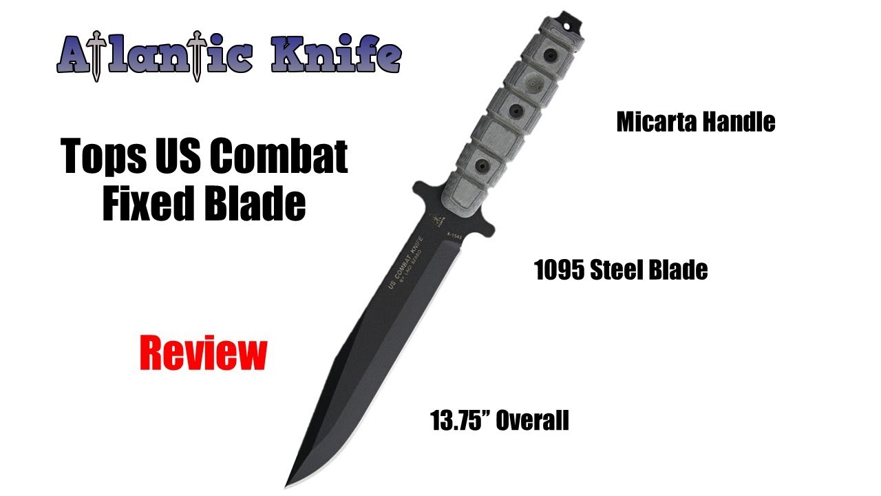 Обзор ножа с фиксированным клинком Tops US Combat | Atlantic Knife Reviews 2020