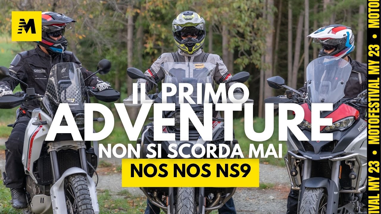 NOS NS9: il primo Adventure non si scorda mai || Motofestival my2023