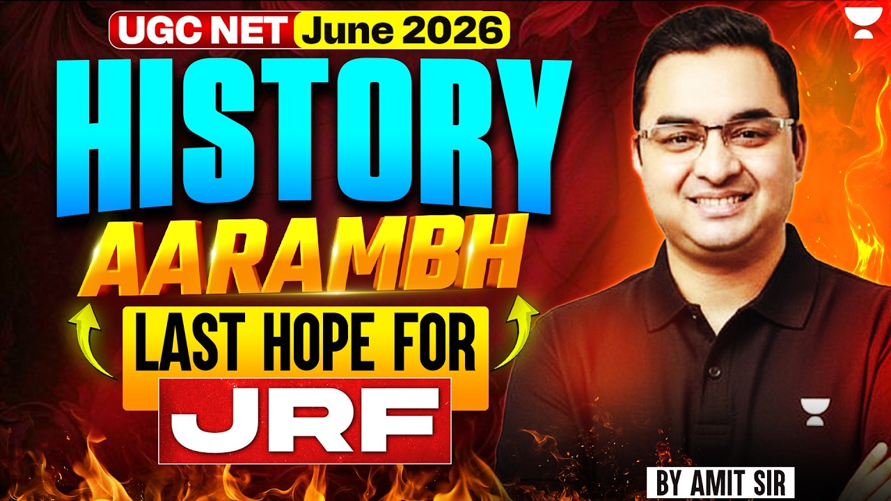 UGC NET History 2026 | Aarambh: Final Chance for UGC NET June JRF 2026 |UGC NET History by Amit sir