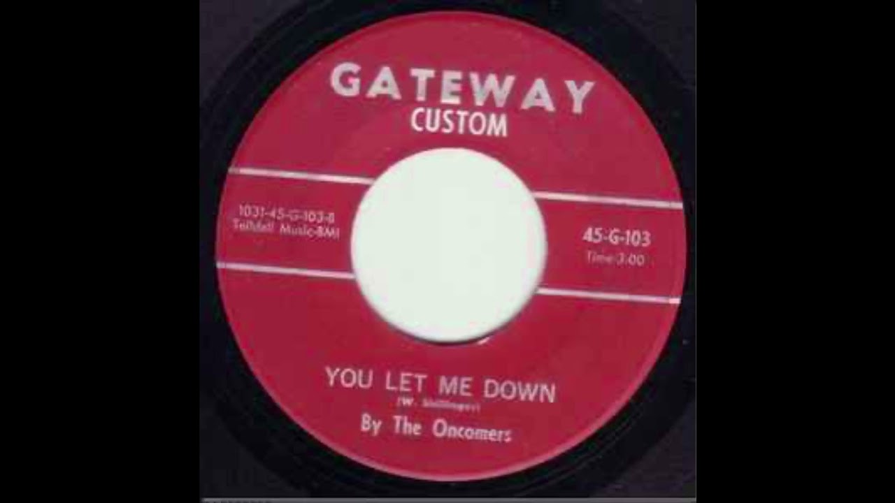 you let me down - the oncomers (1963)