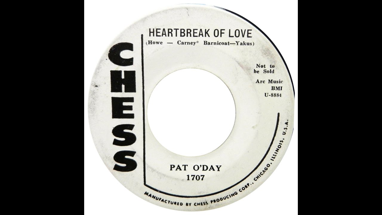 PAT O'DAY & GROUP HEARTBREAK OF LOVE