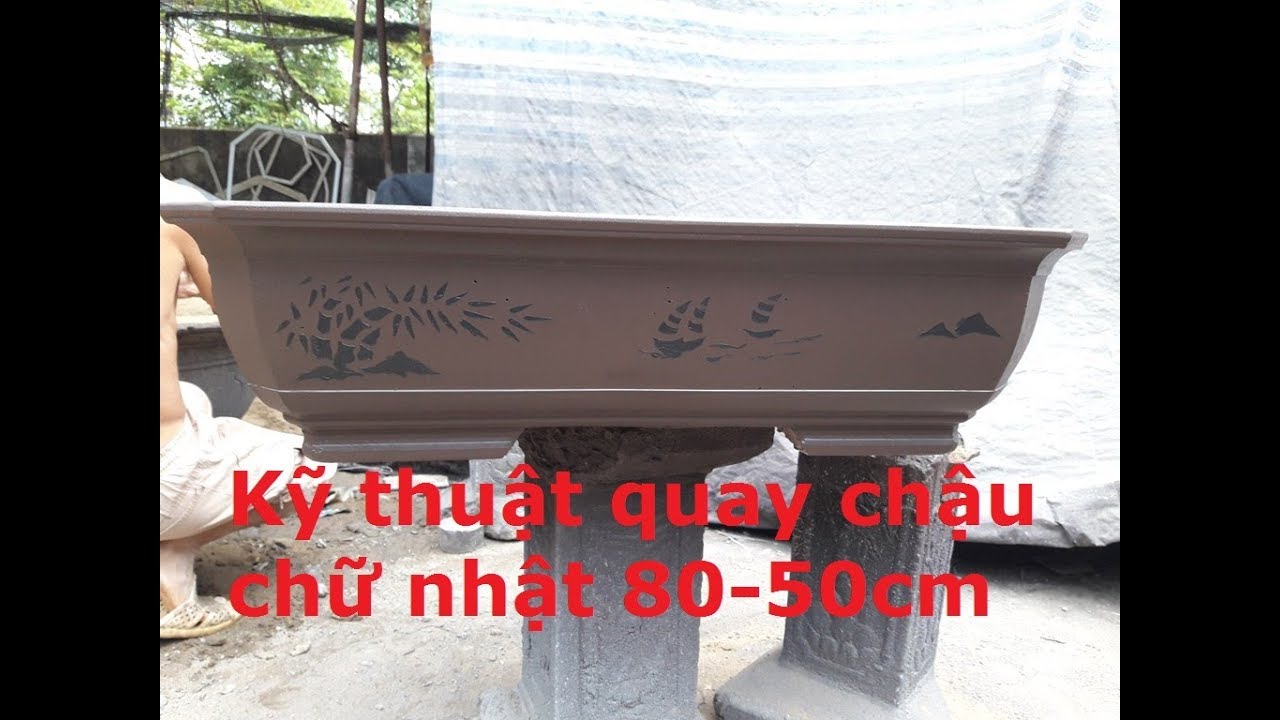 Kỹ Thuật Quay Chậu, Chữ Nhật 50x80 cm- Bonsai pots, Eectangular 50x80 cm