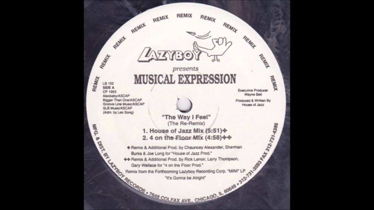 Musical Expression - The Way I Feel (House Of Jazz Mix)