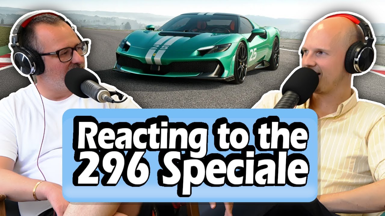 Our First Thoughts on the 296 Speciale! [S7, E42]