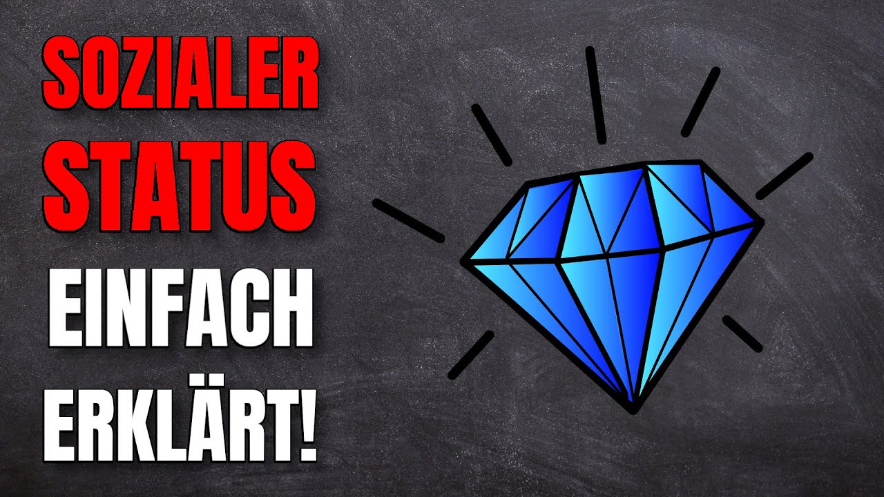 Sozialer Status und Statussymbole einfach erklärt!