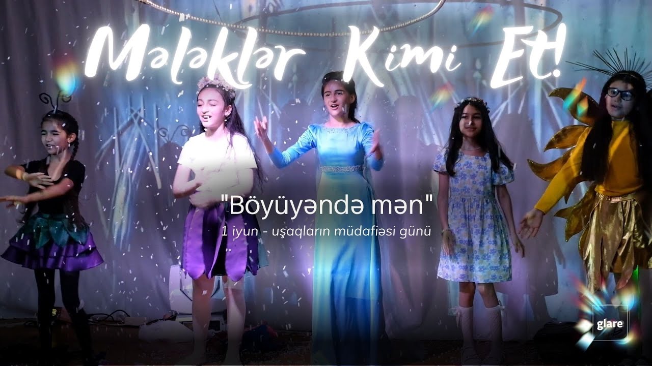 Böyüyəndə Mən | 1 İyun - Uşaqların müdafiəsi günü | 234 №-li Məktəb