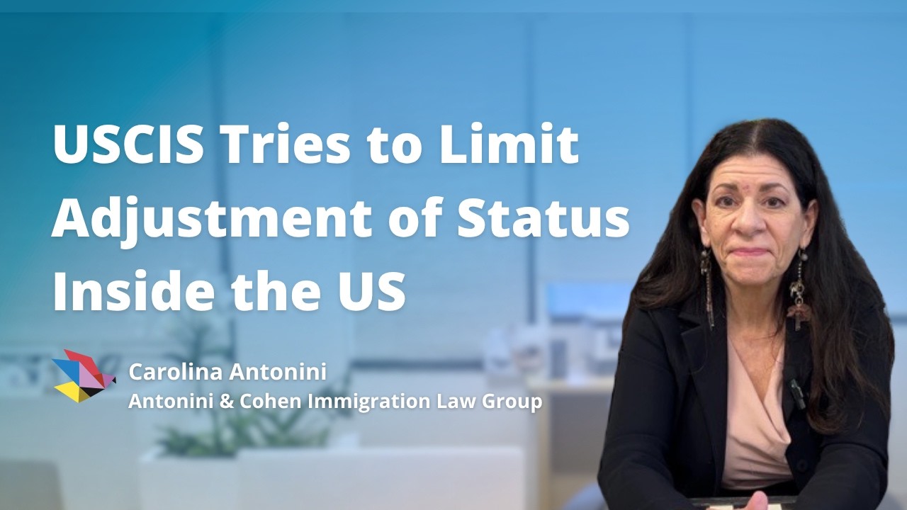 USCIS Tries to Limit Adjustment of Status Inside the United States