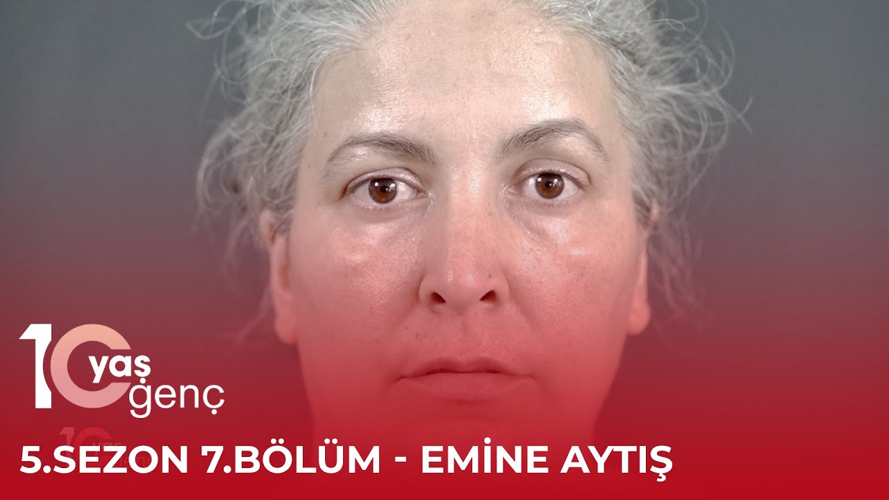10 Yaş Genç 5.Sezon 7.Bölüm 1.Part - Emine Aytış