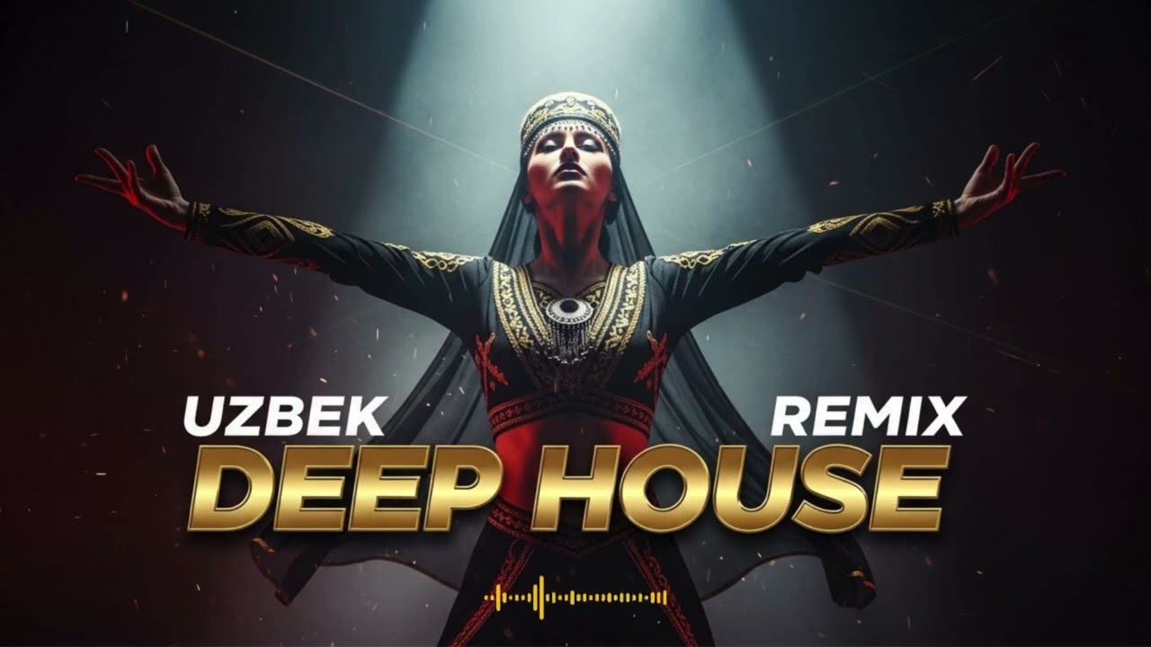 Uzbek Oriental Deep House 🌙 Sexy & Romantic Night Vibes 2026