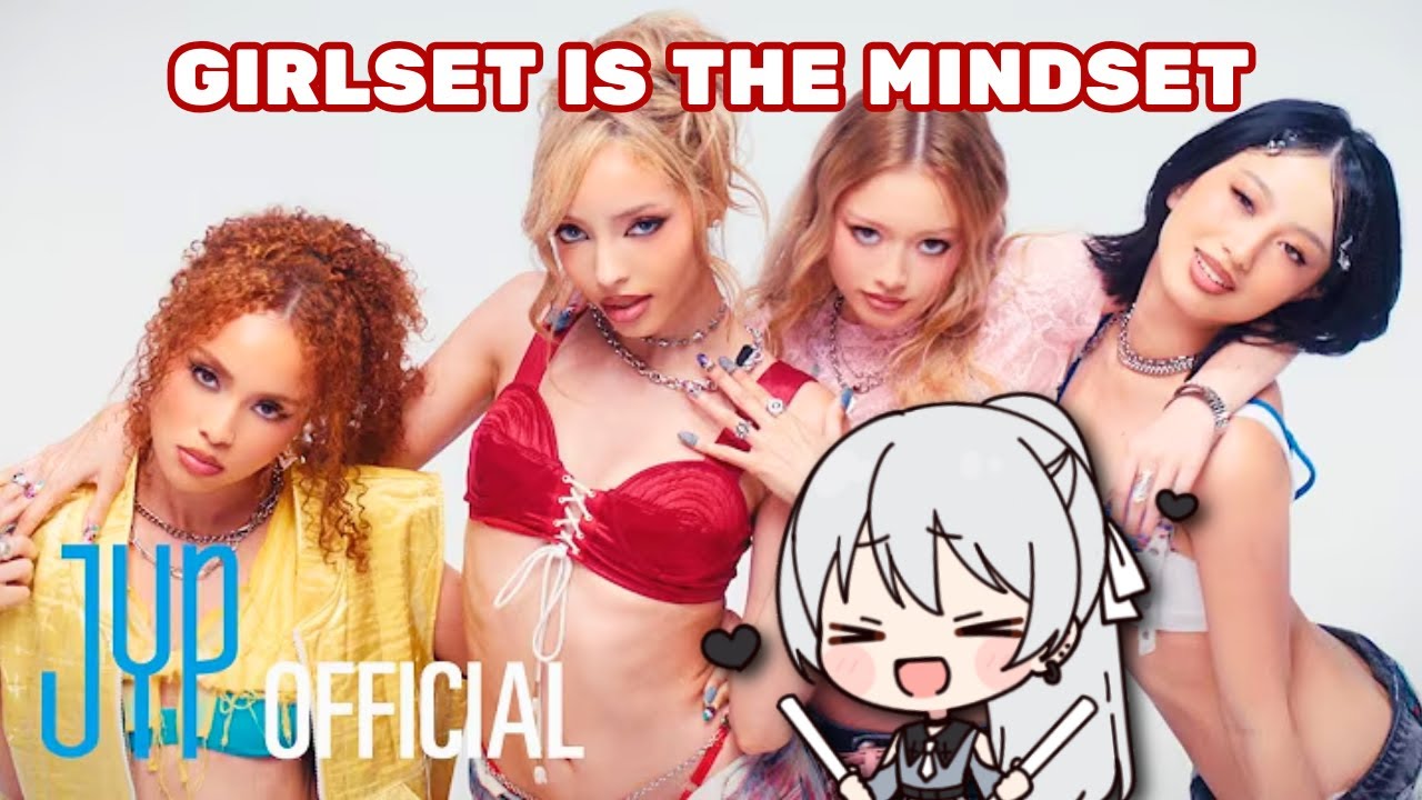 GIRLSET LITTLE MISS GOT THAT ATTITUDE【EN VTuber Reaction】