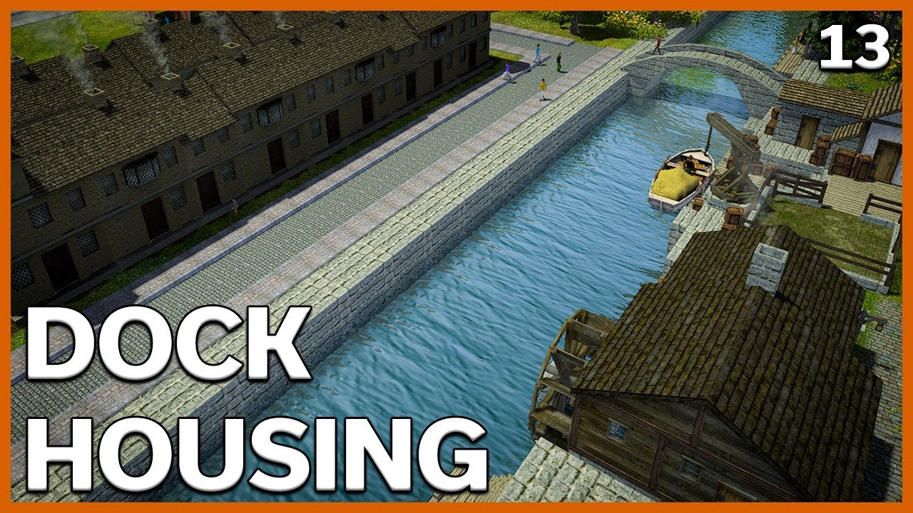 MegaMod 9 Banished Gameplay - Dock Housing