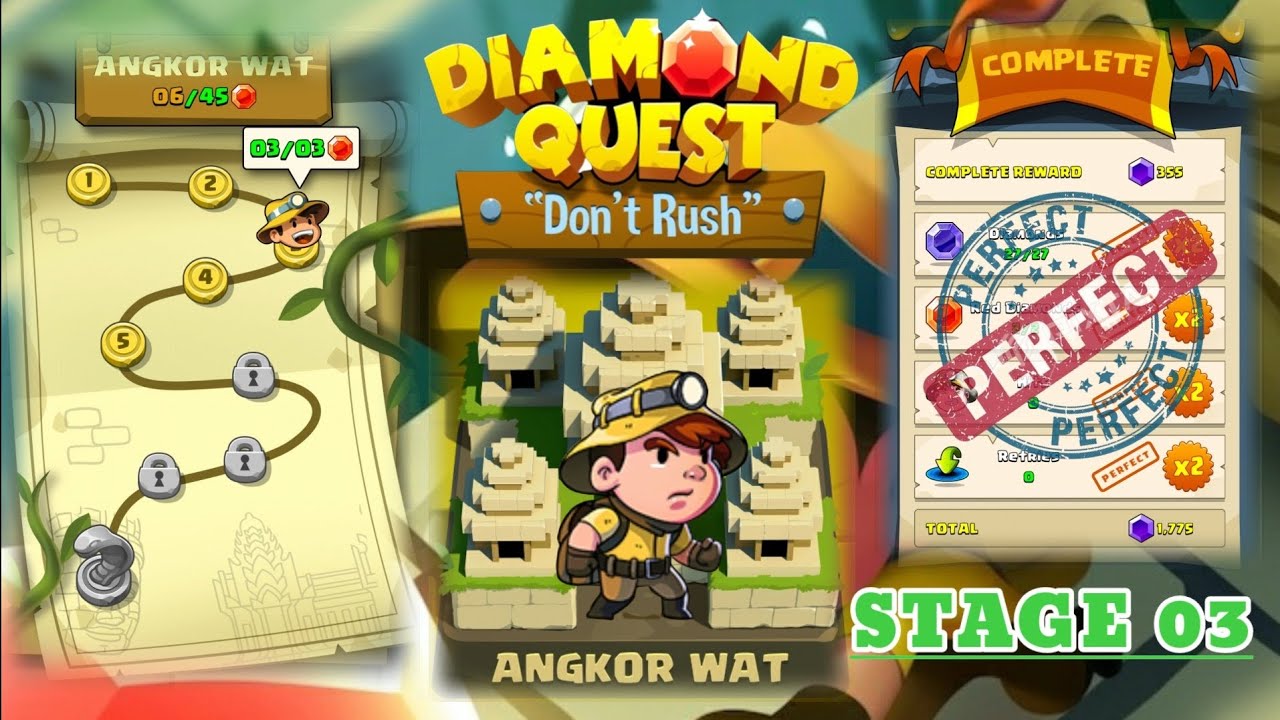 Diamond Quest Don't Rush Angkor Wat Stage 03