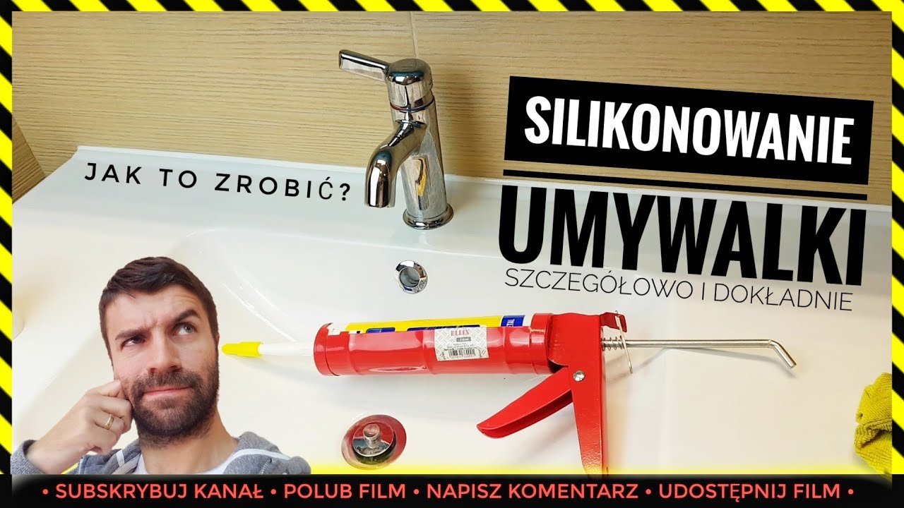 JAK POŁOŻYĆ SILIKON WOK&Oacute;Ł UMYWALKI RAZ NA DŁUGIE LATA? M&Oacute;J SPOS&Oacute;B NA SILIKONOWANIE | ForumWiedzy