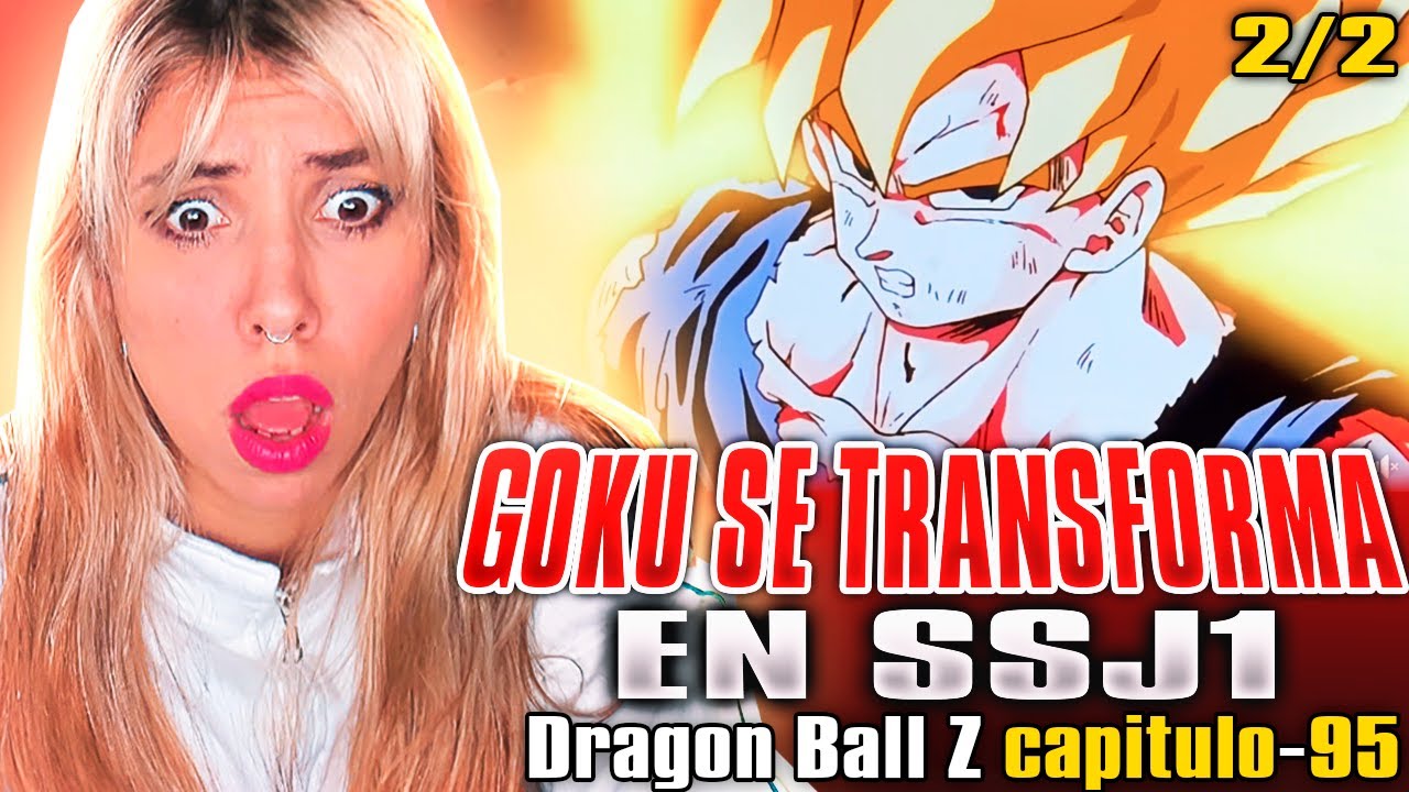 REACCION POR PRIMERA VEZ A Goku se convierte en Super Sayayin😱Dragon Ball Z capitulo 95 - 2/2