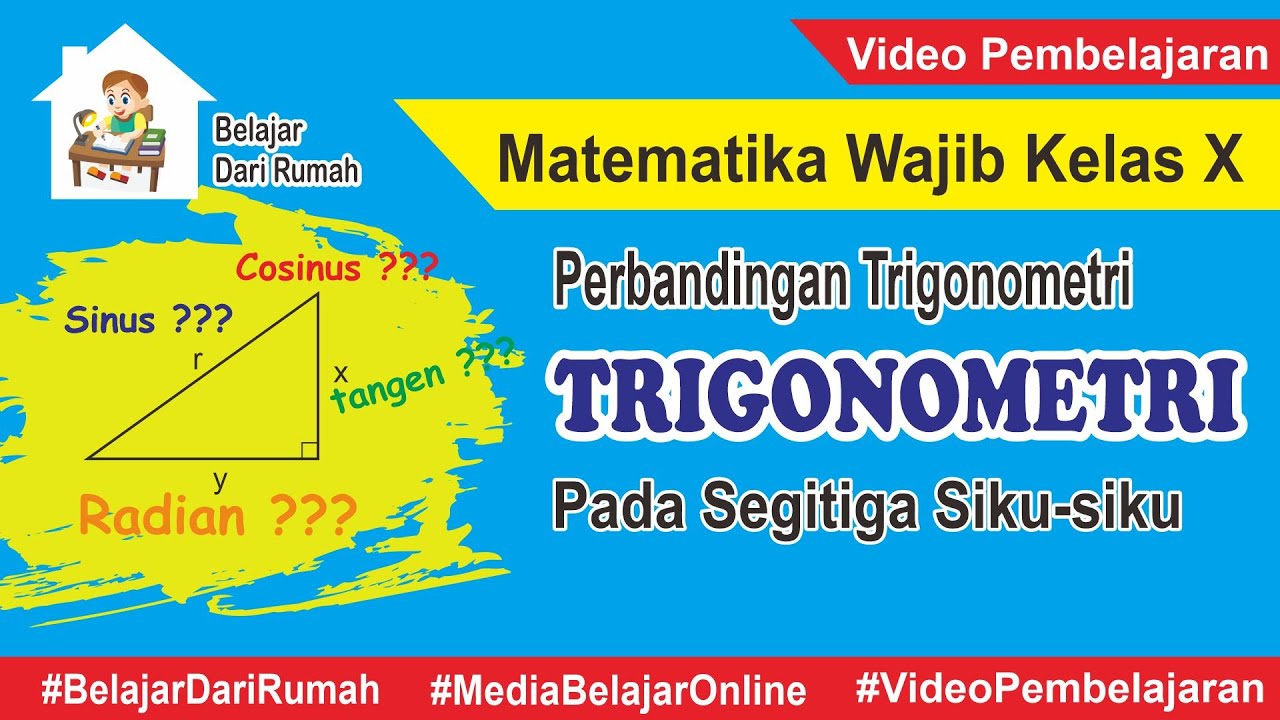 Perbandingan Trigonometri Pada Segitiga Siku-siku - Matematika Wajib Kelas X