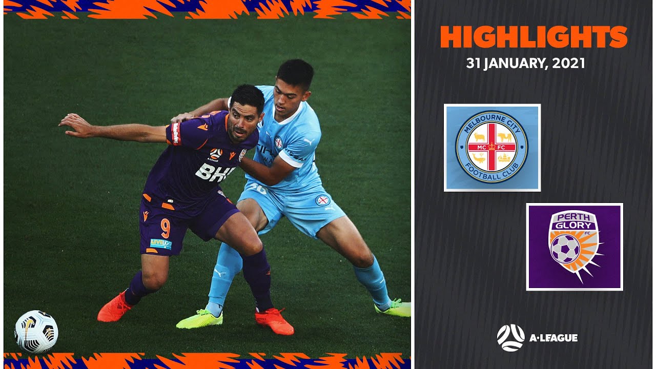 HIGHLIGHTS: Melbourne City FC v Perth Glory | January 31 | A-League 2020/21 Season