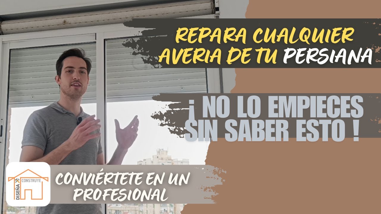 🔶🔶C&oacute;mo REPARAR PERSIANAS ENROLLABLES🛠️[Te ense&ntilde;o a identificar todos los problemas y sus soluciones]