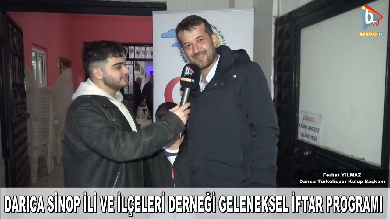DARICA SİNOP İLİ VE İLÇELERİ DERNEĞİ GELENEKSEL İFTAR PROGRAMI