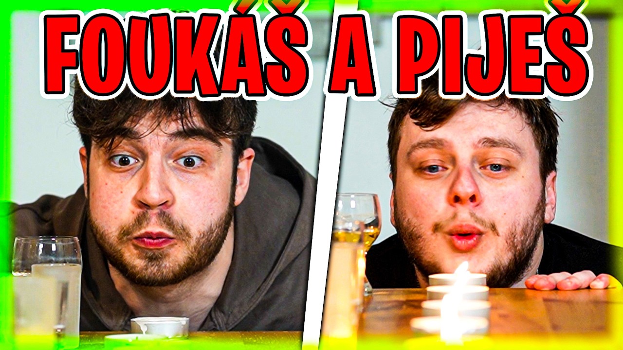 FOUKÁŠ A PIJEŠ S OGYM!😂