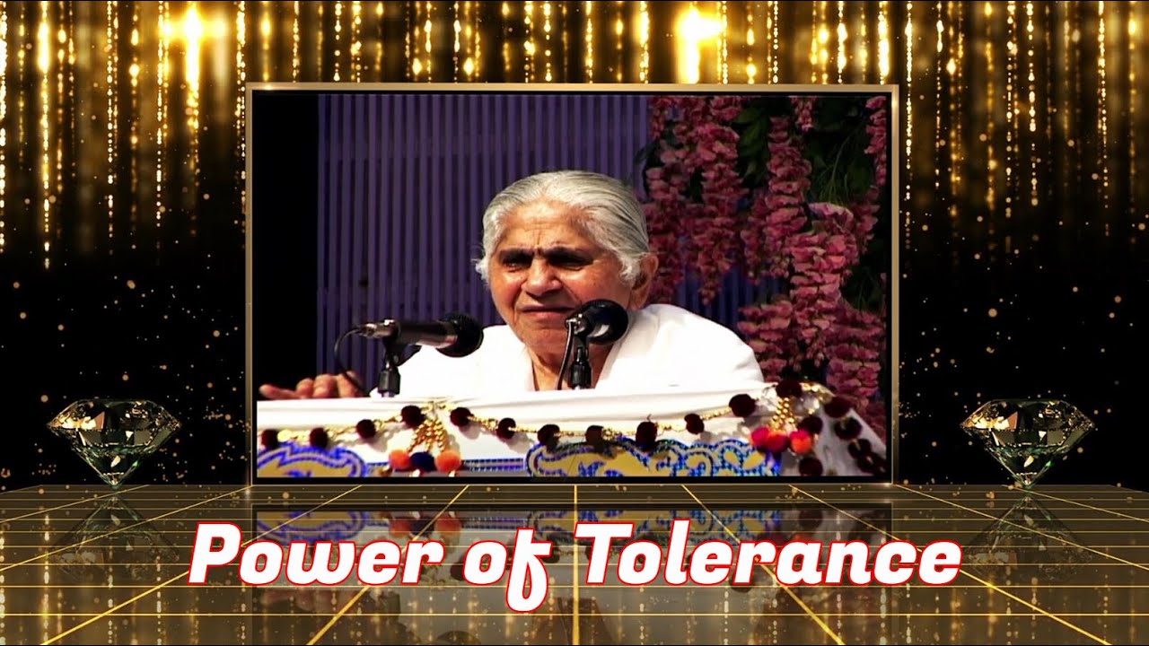Power of Tolerance By Dadi Jankiji, Brahma Kumaris  | हिम्मतवान बनने की विधी | Ep 05 | BrahmaKumaris