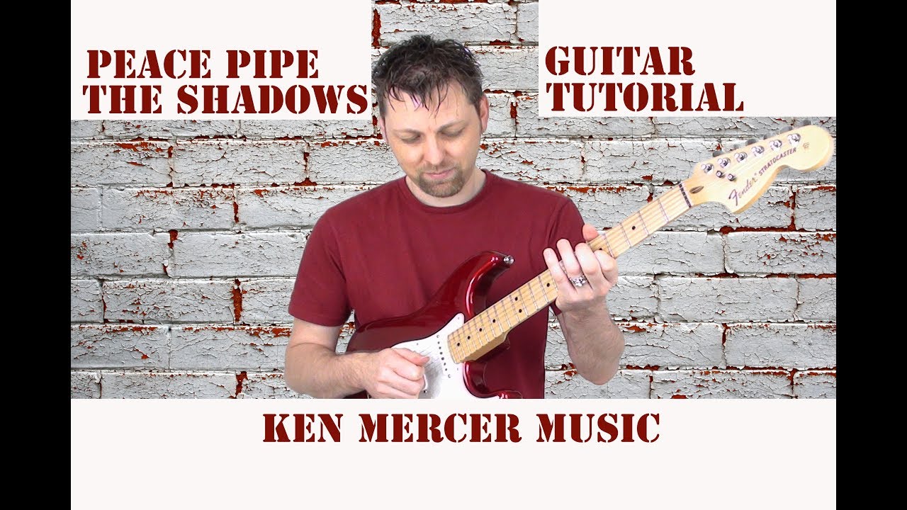 Урок игры на гитаре Peace Pipe от Хэнка Марвина и The Shadows