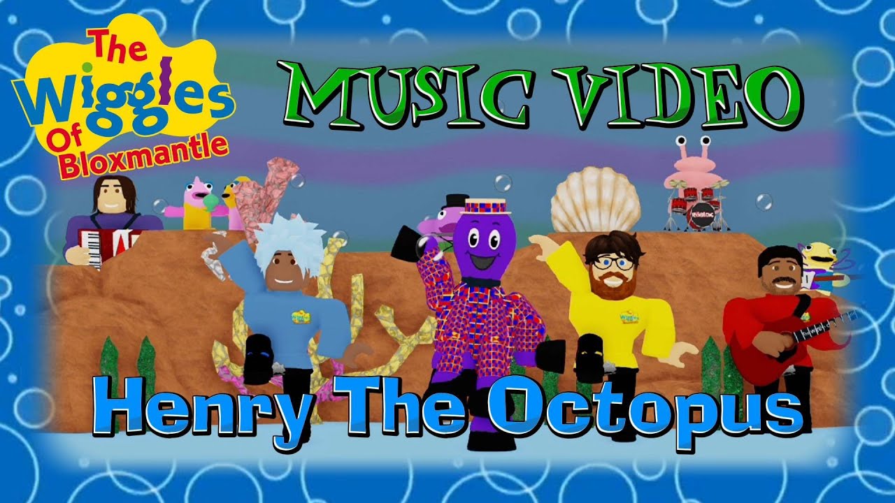 The Wiggles of Bloxmantle - Henry The Octopus (MUSIC VIDEO!)