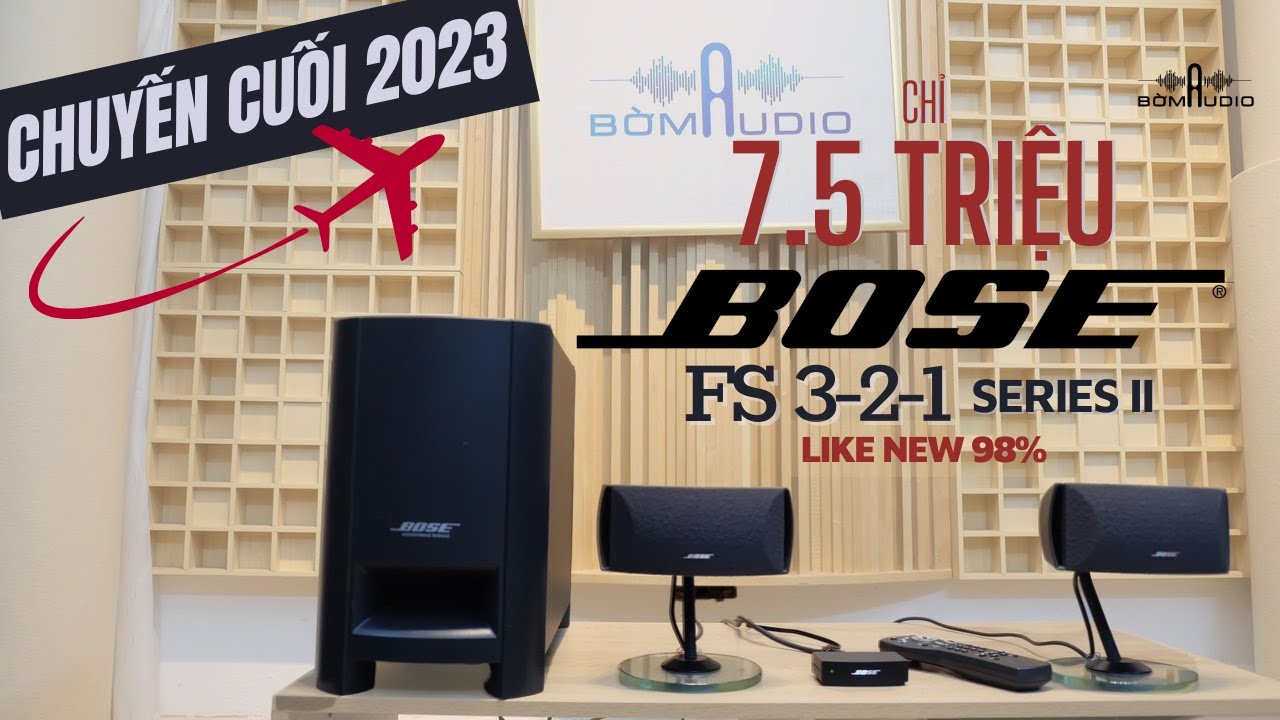 Về Thêm BOSE FS-321 SERIES II | Gía Cực Rẻ Chỉ 7.5 Triệu Made In Mexico Xuất Nhật| Đẹp Zin