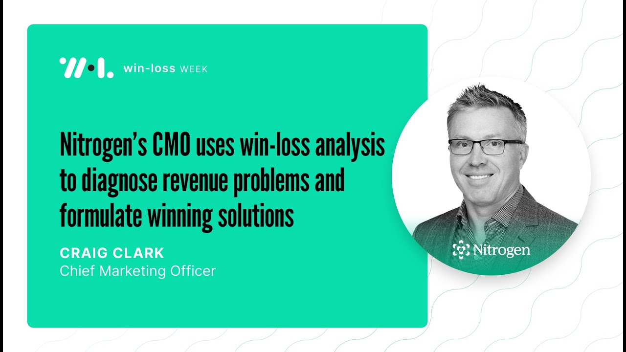 Nitrogen CMO: Rebranding & Repackaging a Company Based on Win-Loss