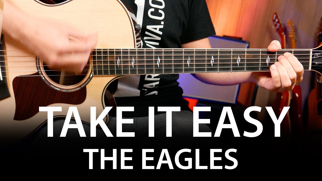 Take It Easy - The Eagles Acordes y DEMO en guitarra