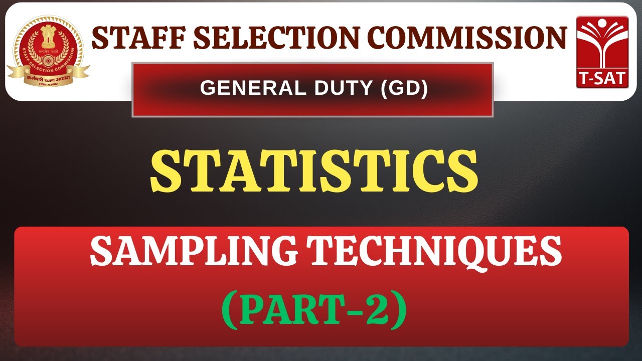 SSC GD | Statistics -  Sampling Techniques (Part-2) | T-SAT