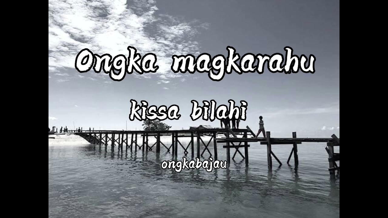 Ongka bajau Jaman [ HABIBUL ]