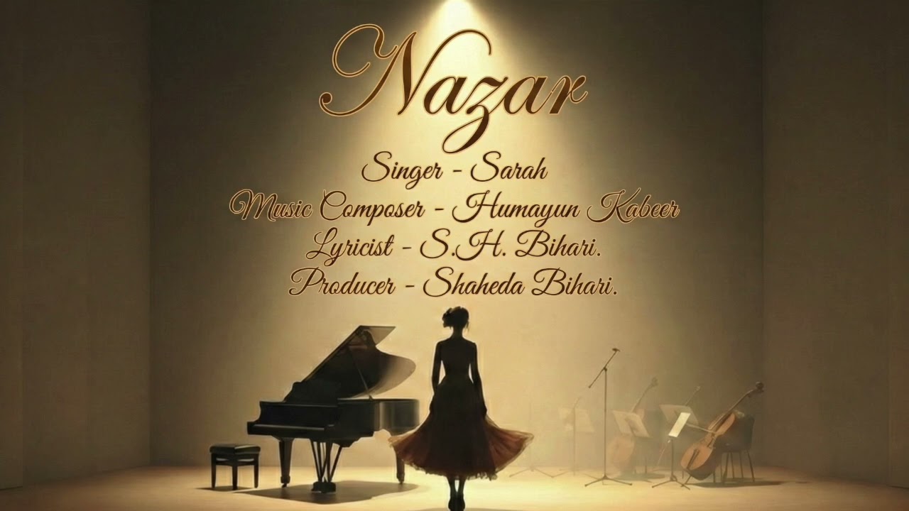 Nazar || S.H.Bihari || Humayun kabeer || Sarah || Shaheda Bihari
