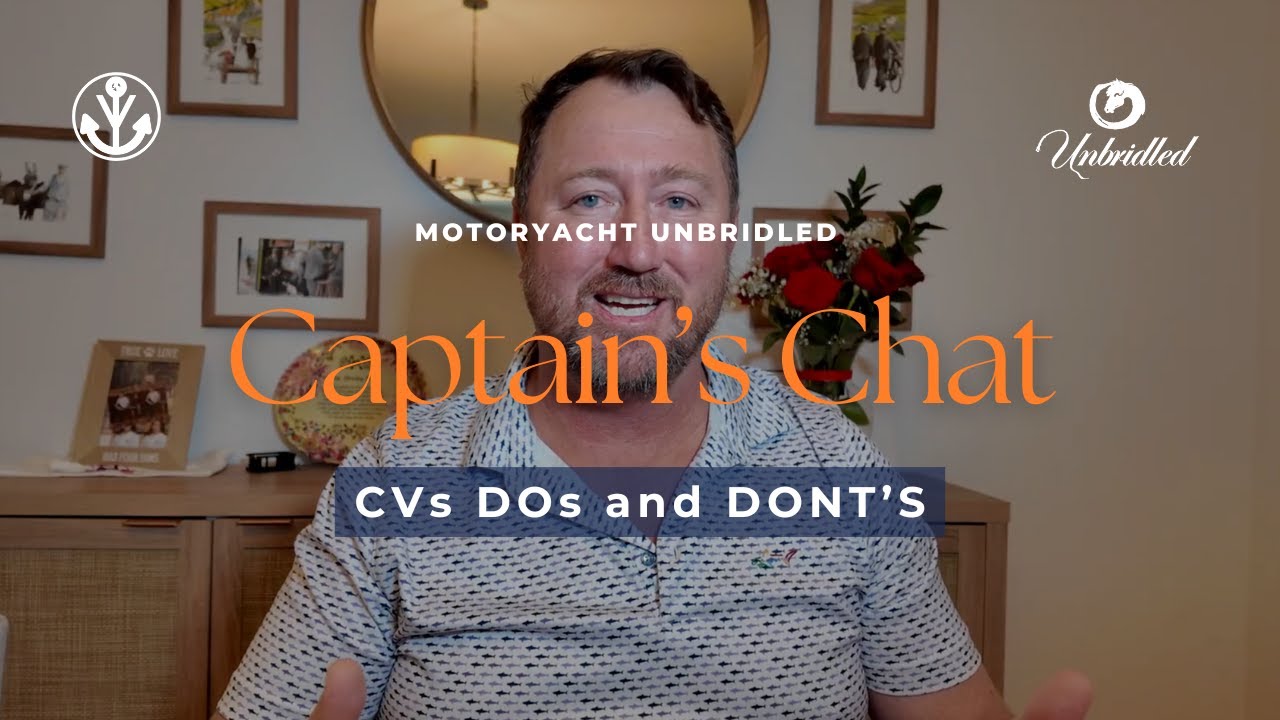 CV Dos and Dont's for Yachties - Captains Chat #7