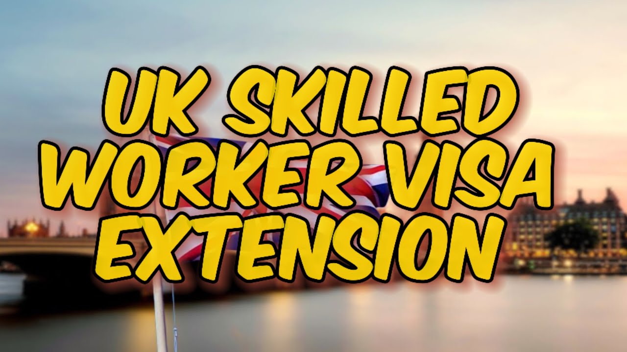 How To Extend Uk Skilled Visa | UK Skilled Worker Visa | Step By Step Process