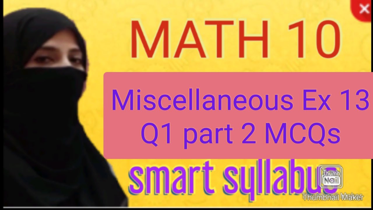 Miscellaneous Exercise 13 Q1 (part 2) [ MCQs ] || Math Class 10 || Ocean of Knowledge