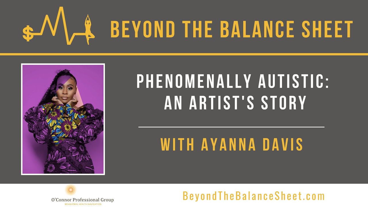 Phenomenally Autistic: An Artist's Story with Ayanna Davis
