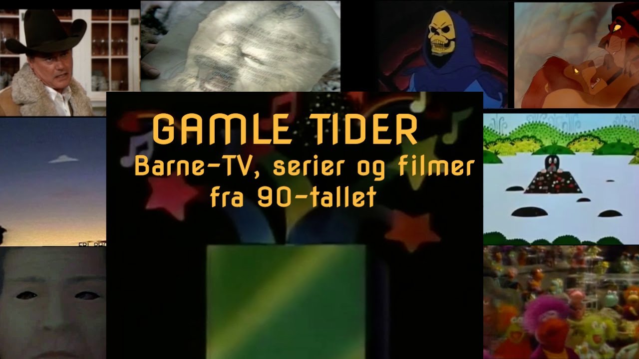 Gamle tider - Barne-TV, serier og filmer fra 90-tallet