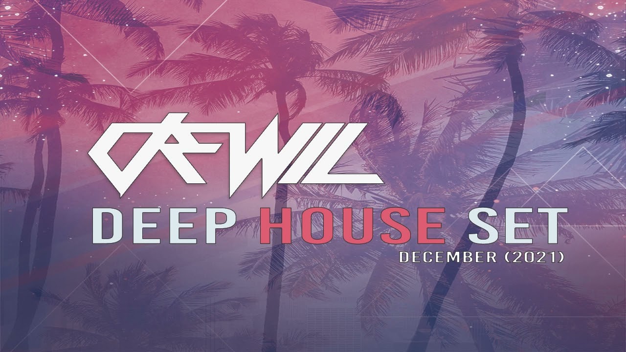 Dj DewiL - Deep House Set (December 2021)