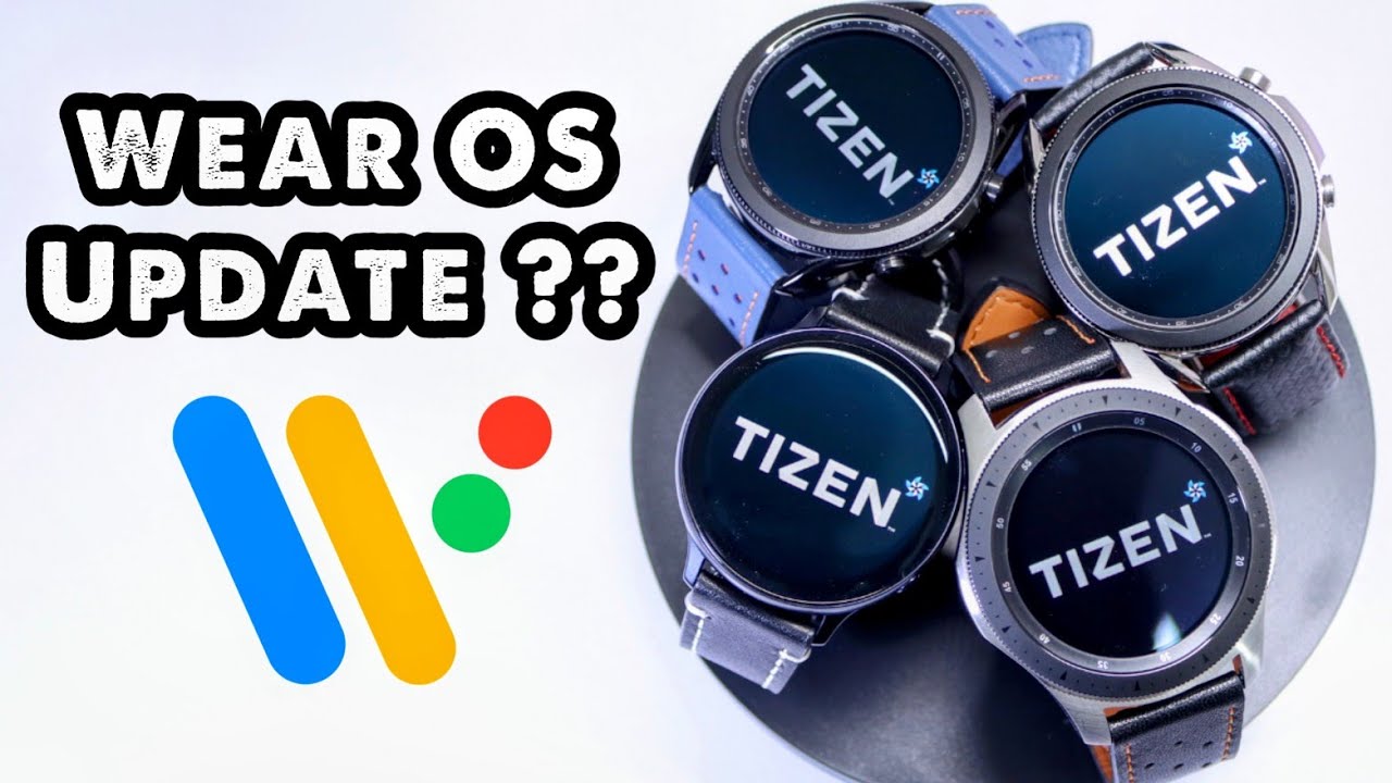 Why Samsung Is Not Updating Galaxy Watch 3, Watch Active 2 And Galaxy Watch To Wear OS?? The Truth!
