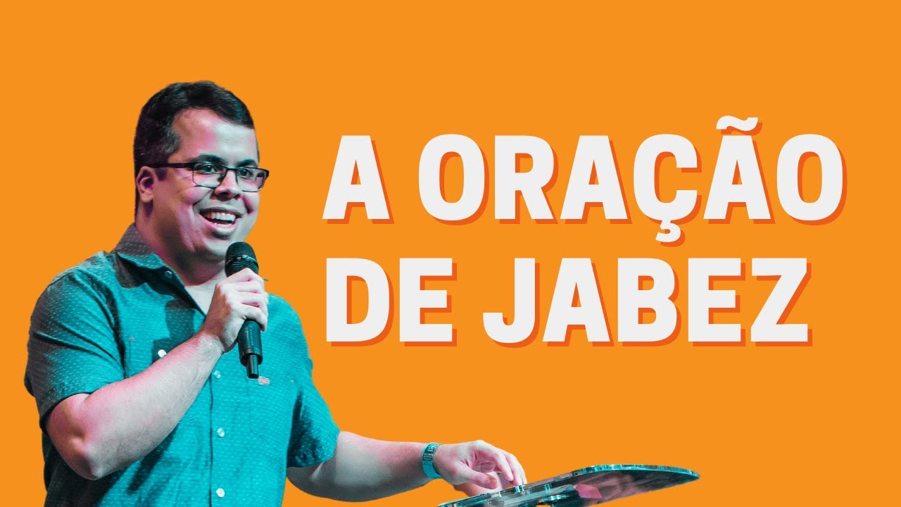 A ORAÇÃO DE JABEZ - Saulo Daniel