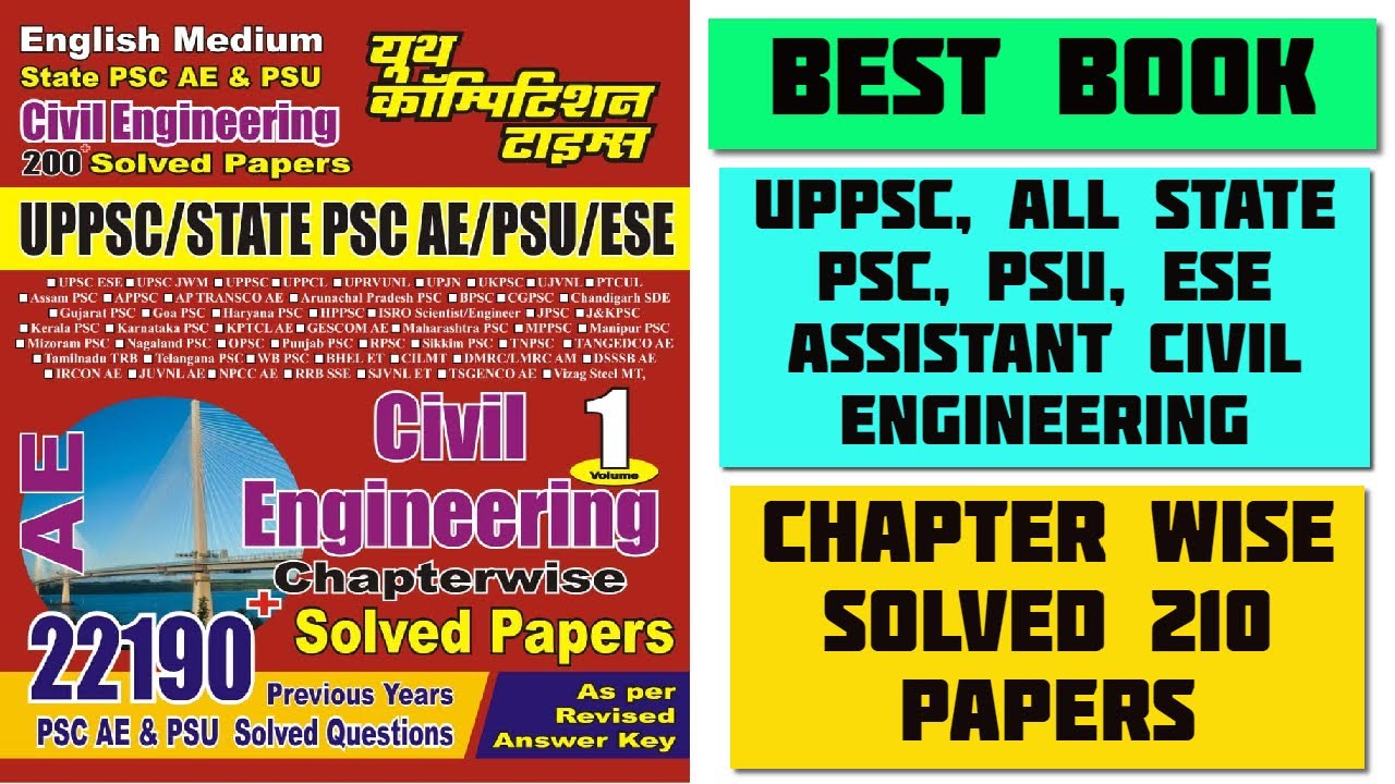 22190+ Questions | Best Civil Engg UPPSC, State PSC AE, PSU, ESE Book | Youth Competition Times Book