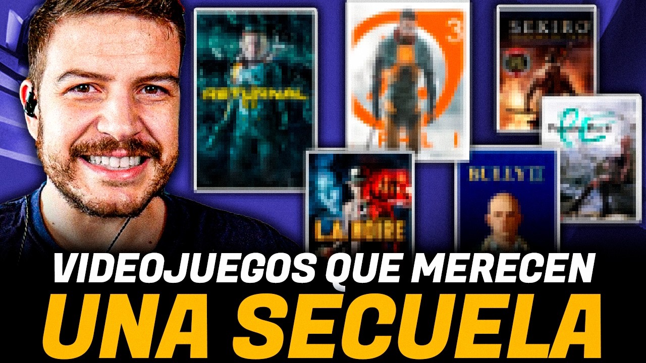 Videojuegos que merecen una secuela