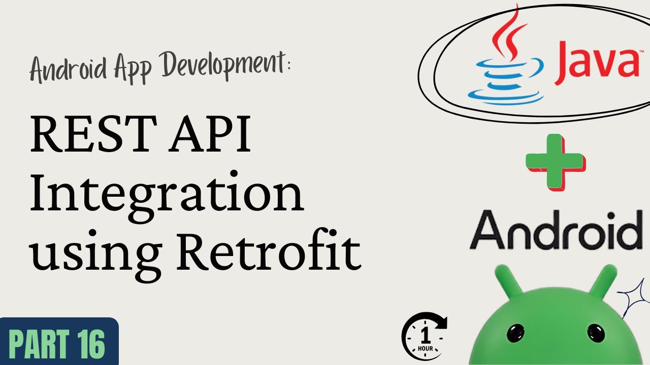Android App Development with Java &ndash; Part 16: REST API Integration using Retrofit + RecyclerView