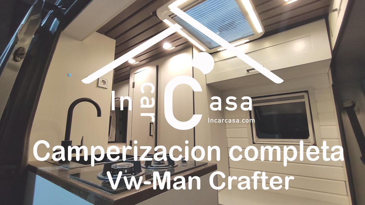 Camperizacion Completa Volkswagen-Man Crafter L2H2 ( Complete camper Van Transformation Vw Crafter )