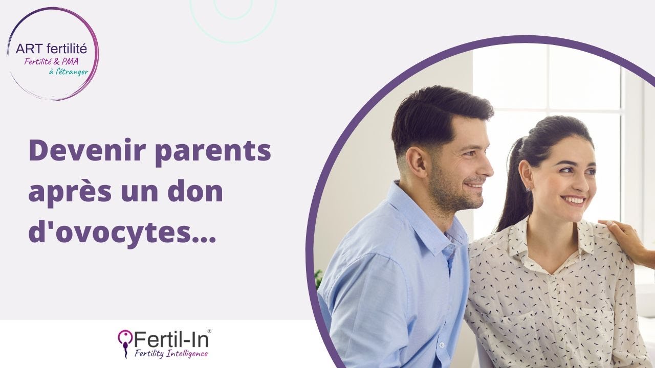 Devenir parents (maman(s)) après une don d'ovocytes