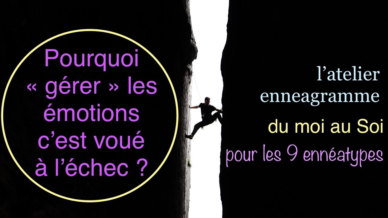 Et si la gestion des émotions ça n’existait pas !