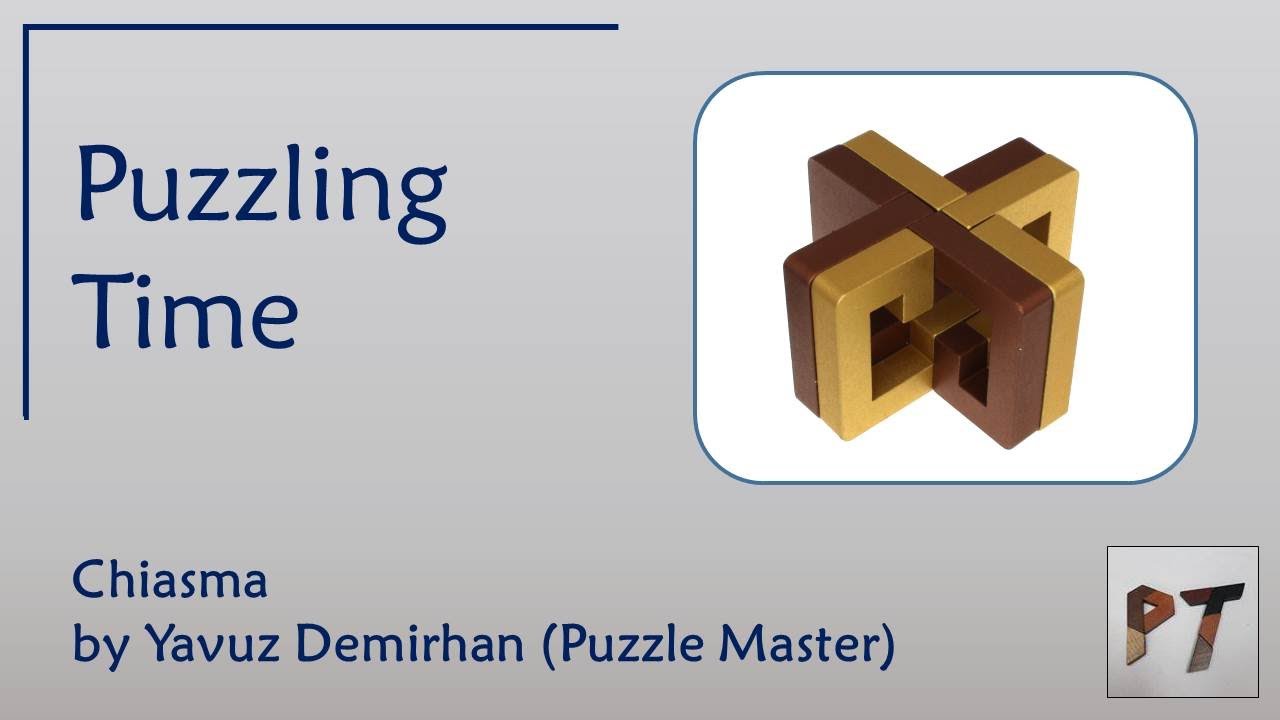 Chiasma by Yavuz Demirhan Metal Burr (Puzzle Master level 10) REVIEW