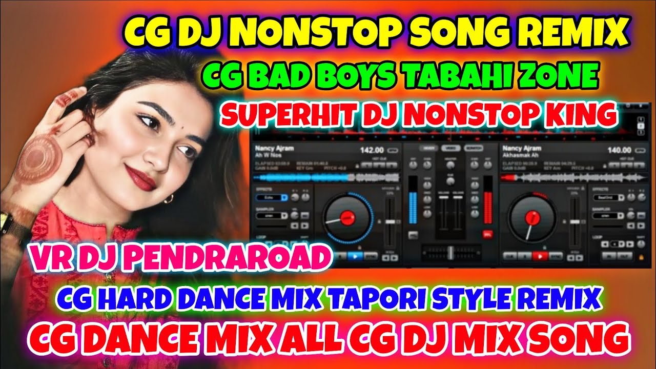 CG MANDLA MIX CG DJ NONSTOP SONG REMIX JBP STYLE BASS ZONE TAPORI STYLE NONSTOP MIX VR DJ PENDRAROAD